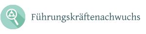Führungskräftenachwuchs Führungskräftenachwuchs