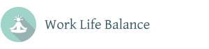 Work Life Balance